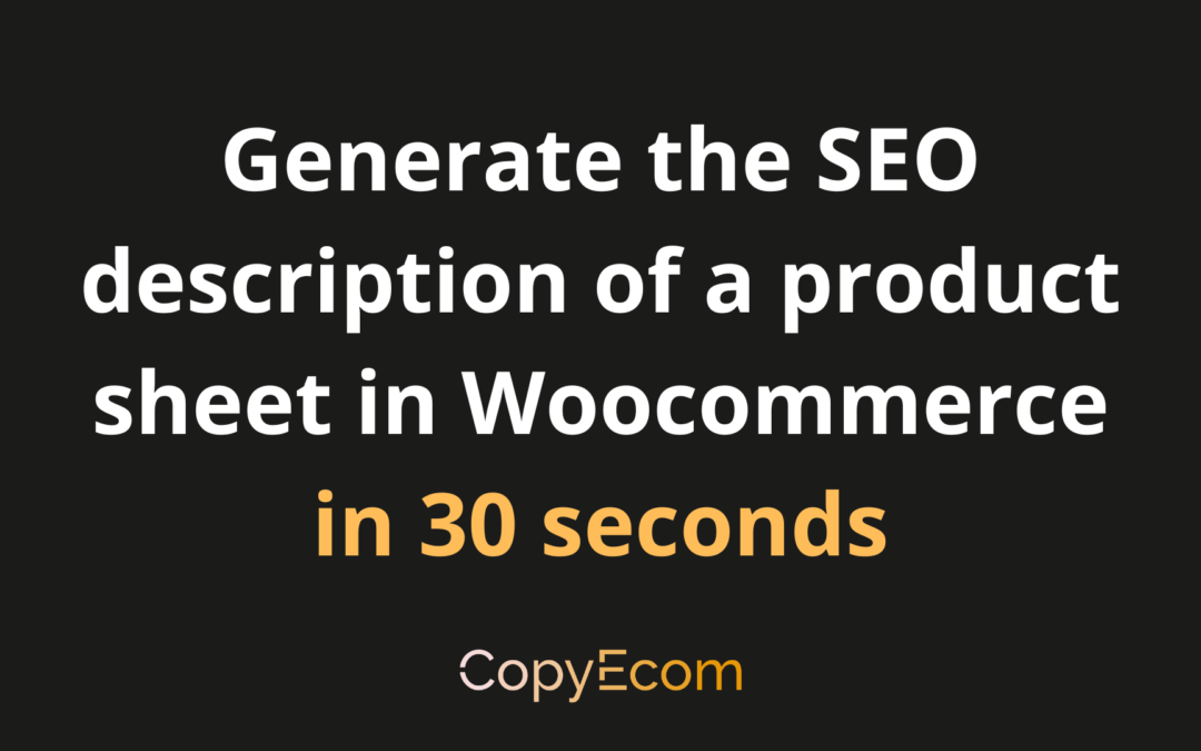 How to generate the content of a product sheet in Woocommerce?